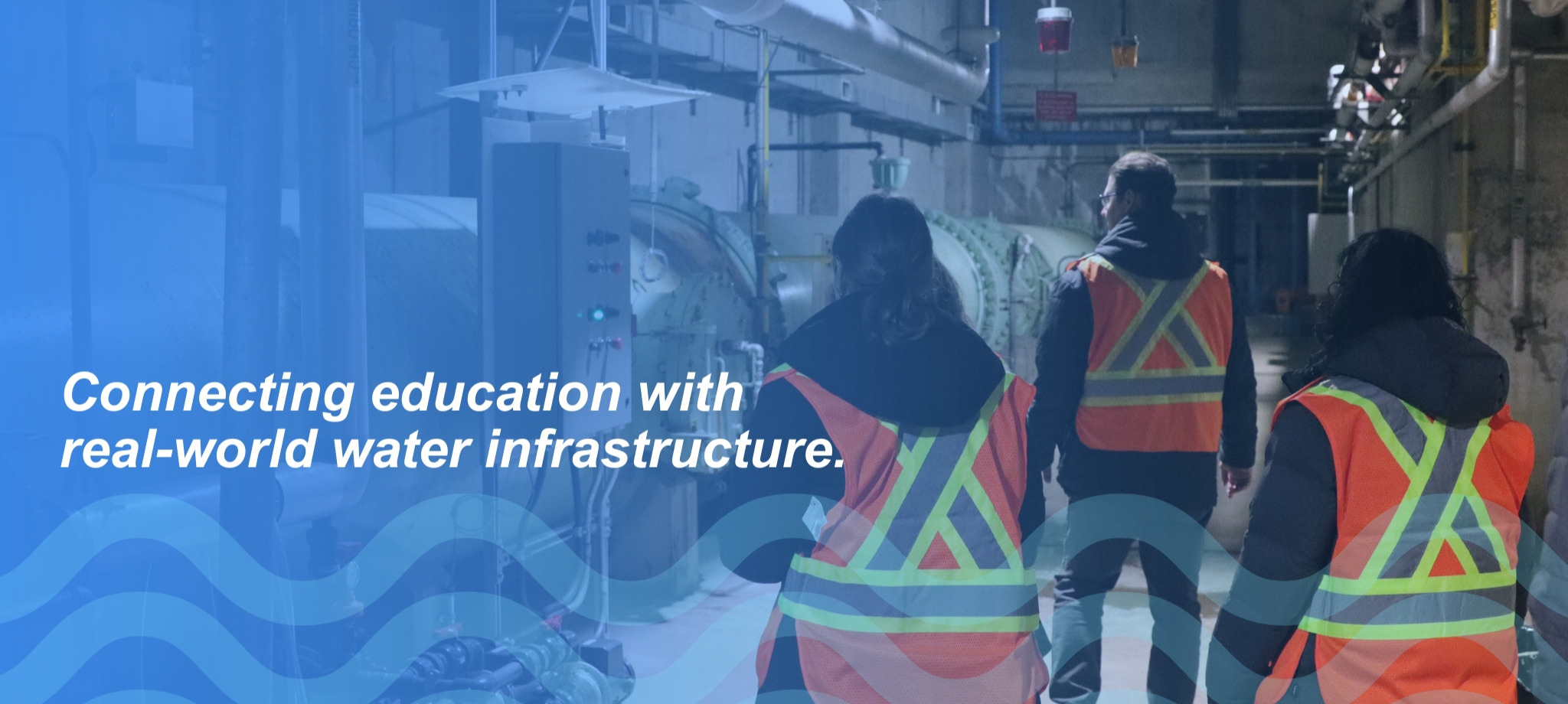 Tour participants wearing safety vests walk through the Albert H. Weeks Water Treatment Plant, learning about water treatment infrastructure. Text reads: “Connecting education with real-world water infrastructure.”